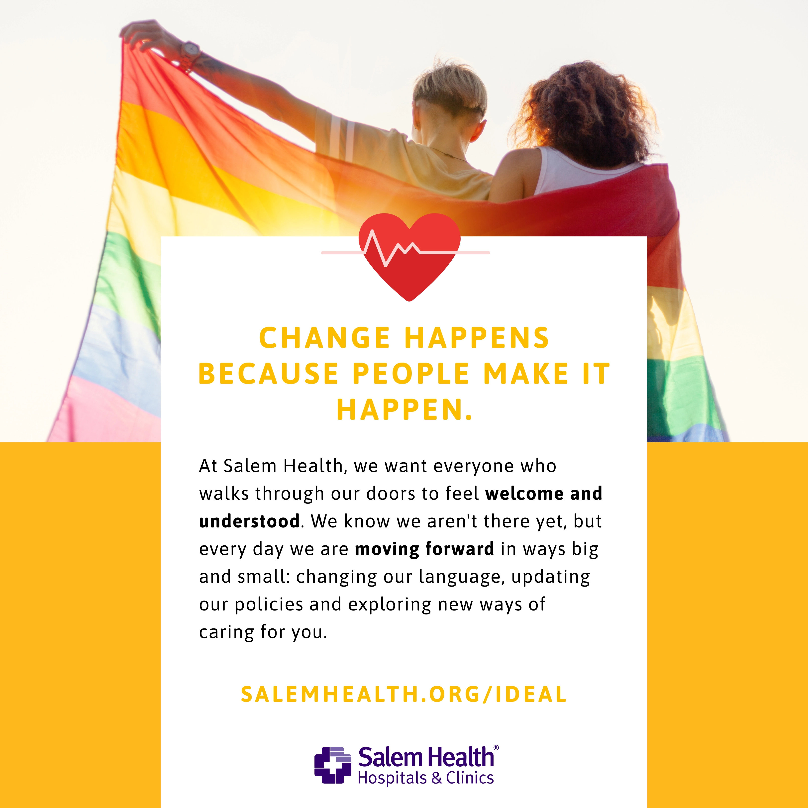 A lesbian couple embraces with a rainbow flag. The text reads: CHANGE HAPPENS BECAUSE PEOPLE MAKE IT HAPPEN.