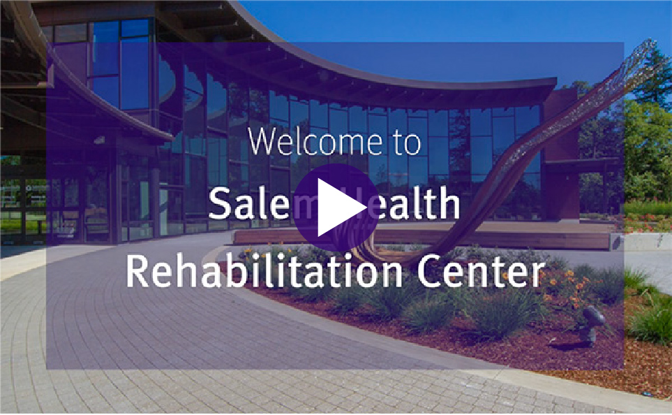 Salem Health Rehabilitation Center tour