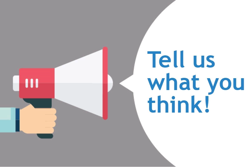 Cartoon of a megaphone saying Tell us what you think.